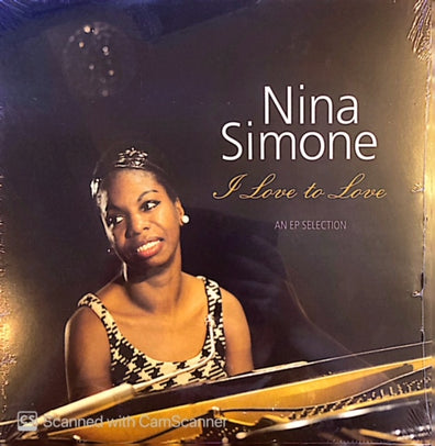 Nina Simone - I Love To Love: An EP Selection